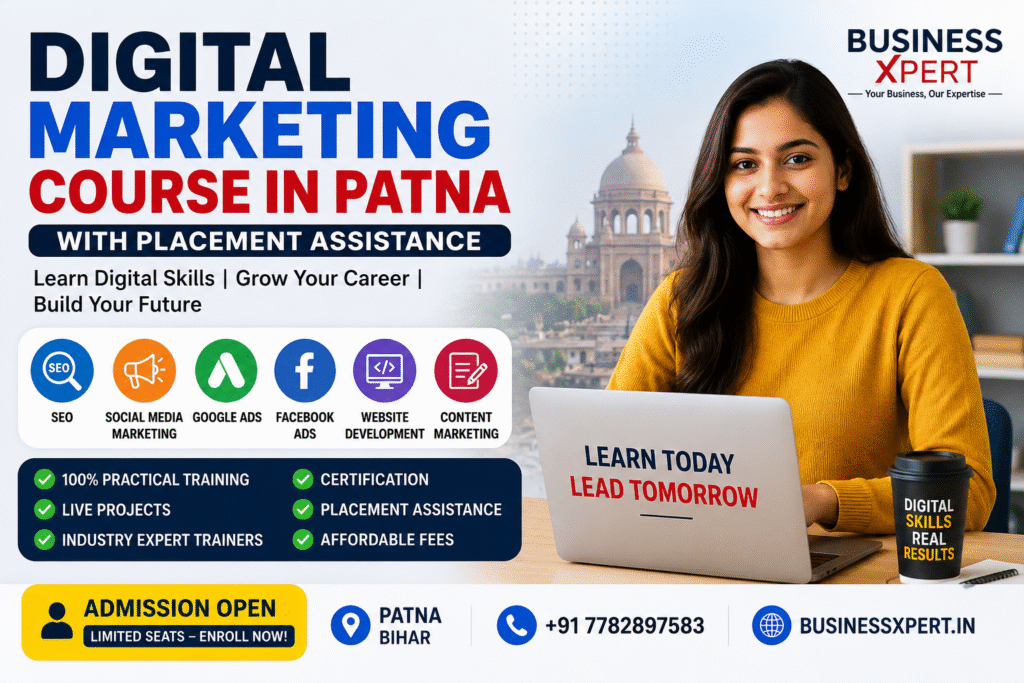 Digital Marketing Course in Patna with Placement by Businessxpert.in showing SEO, Google Ads, Social Media training modules